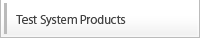 Test System Products
